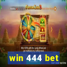 win 444 bet